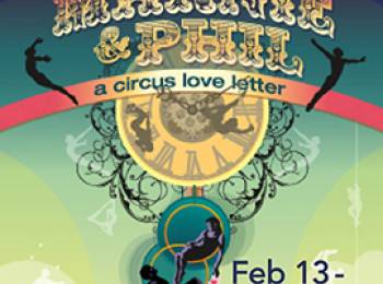 The Actors Gymnasium presents Marnie & Phil: A Circus Love Letter